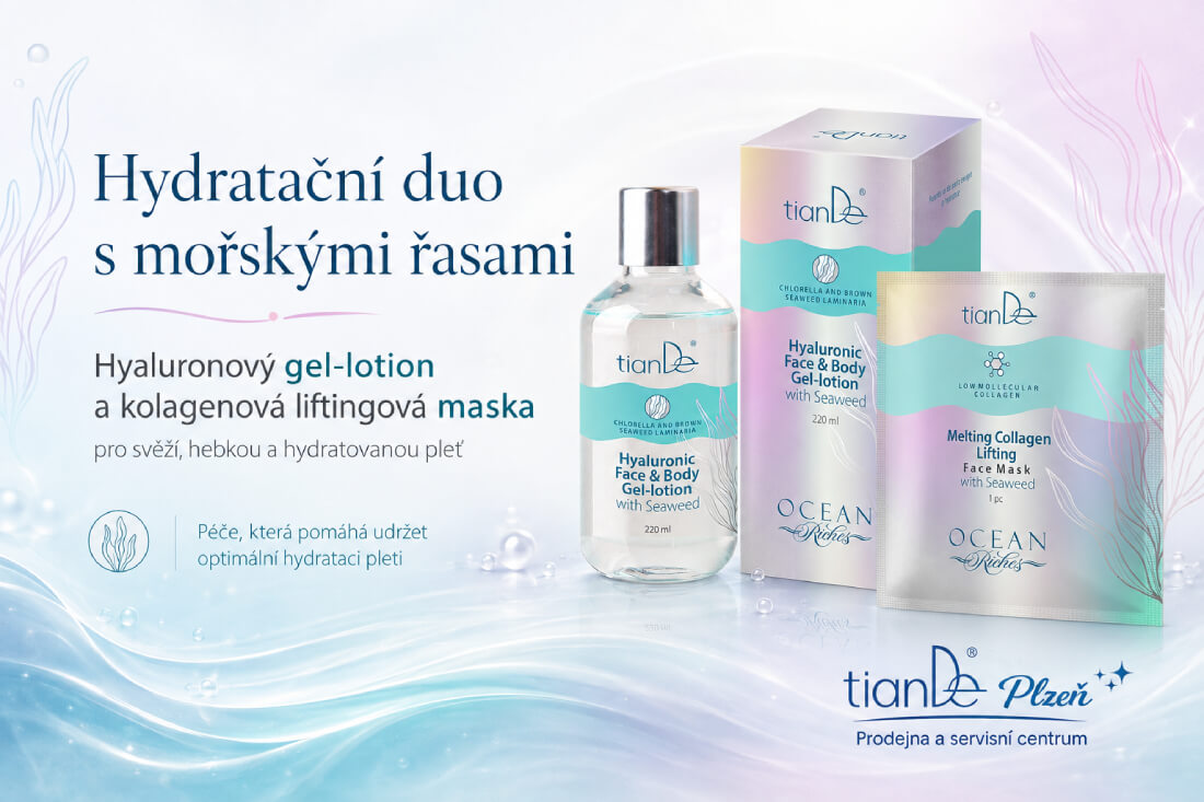 Hydratace pleti s Ocean Riches TianDe – hyaluronový gel-lotion a tající kolagenová maska